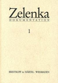 Zelenka-Dokumentation - Horn, Wolfgang; Kohlhase, Thomas