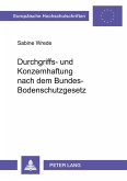 Durchgriffs- und Konzernhaftung nach dem Bundes-Bodenschutzgesetz