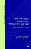 How to Conquer the Barriers to Intercultural Dialogue