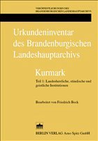 Urkundeninventar des Brandenburgischen Landeshauptarchivs - Kurmark - Beck, Friedrich (Bearb.)