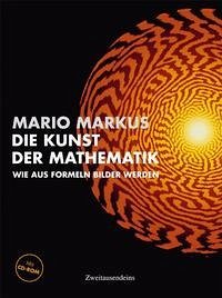 Die Kunst der Mathematik - Markus, Mario