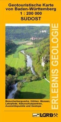 Geotouristische Karte von Baden-Württemberg: Südost - Huth, Thomas; Junker, Baldur