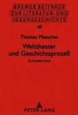 Welttheater und Geschichtsprozeß