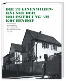 Die 25 Einfamilienhäuser der Holzsiedlung am Kochenhof Die 25 Einfamilienhäuser der Holzsiedlung am Kochenhof