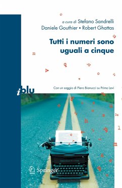 Tutti i numeri sono uguali a cinque - Sandrelli, Stefano / Gouthier, Daniele / Ghattas, Robert (eds.)