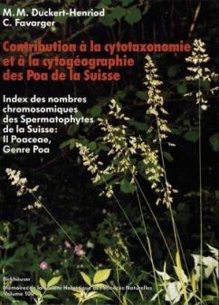 Contribution à la cytotaxonomie et à la cytogéographie des Poa (Poaceae = Gramineae) de la Suisse - Duckert-Henriot, Marie M.; Favarger, Claude