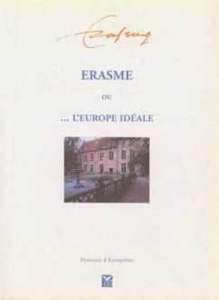 Erasme ou l'Europe idéale - Vanden Branden, Jean-Pierre