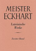 Meister Eckhart. Lateinische Werke Band 2: / Meister Eckhart: Die lateinischen Werke 2