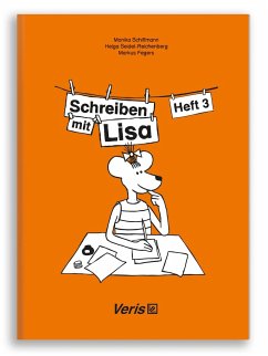 Lisa Lesemaus. Heft 3. Lese- und Schreibmaterial / Schreiben mit Lisa / Schreiben mit Lisa. Druckschrift - Schiffmann, Monika;Seidel-Reichenberg, Helga;Fegers, Markus