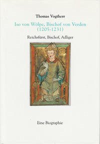 Iso von Wölpe, Bischof von Verden - Vogtherr, Thomas