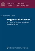 Knigges &quote;satirische Reisen&quote; im Kontext der satirischen Reiseliteratur der Spätaufklärung