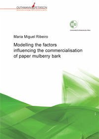 Modelling the factors influencing the commercialisation of paper mulberry bark (Broussonetia papyrifera/Vent)