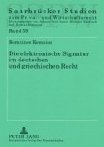 Die elektronische Signatur im deutschen und griechischen Recht
