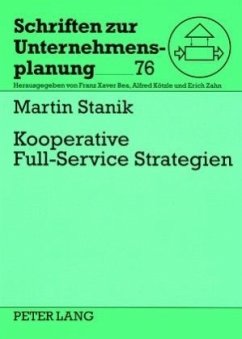 Kooperative Full-Service Strategien - Stanik, Martin