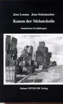 Kanon der Melancholie - Lossau, Jens; Schumacher, Jens