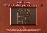21 Tafeln zu Vorträgen aus den Jahren 1923/24 / Wandtafelzeichnungen zum Vortragswerk 17