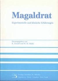 Magaldrat - Experimentelle und klinische Erfahrungen