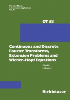 Continuous and Discrete Fourier Transforms, Extension Problems and Wiener-Hopf Equations - Gohberg