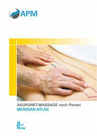 Akupunkt-Massage nach Penzel - Penzel, Willy