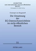 Die Umsetzung der EG-Datenschutzrichtlinie im nicht-öffentlichen Bereich