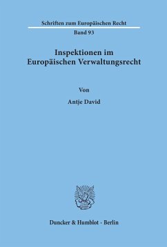 Inspektionen im Europäischen Verwaltungsrecht. - David, Antje