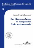 Das Dispensverfahren im europäischen Mehrwertsteuerrecht