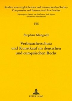 Verbraucherschutz und Kunstkauf im deutschen und europäischen Recht - Mangold, Stephan