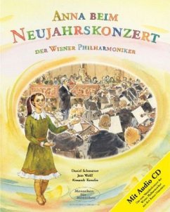 Anna beim Neujahrskonzert der Wiener Philharmoniker, m. Audio-CD - Schmutzer, Daniel; Wolff, Jens; Kosulin, Alexandr