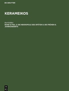 Die Nekropole des späten 8. bis frühen 6. Jahrhunderts - Kübler, Karl