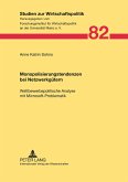 Monopolisierungstendenzen bei Netzwerkgütern