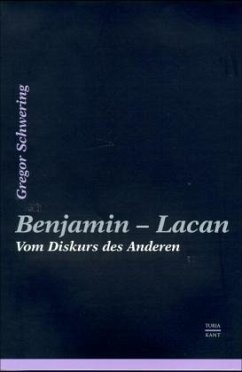 Benjamin, Lacan - Schwering, Gregor