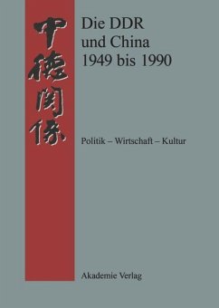 Die DDR und China 1945-1990 - Meißner, Werner (Hrsg.)