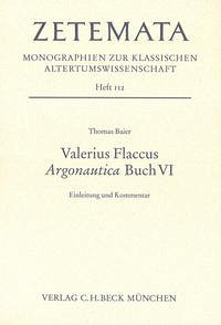 Valerius Flaccus Argonautica Buch VI - Baier, Thomas
