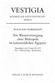 Zur Wasserversorgung einer Metropole im kaiserzeitlichen Ägypten