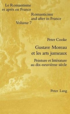 Gustave Moreau et les arts jumeaux - Cooke, Peter