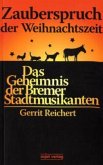 Das Geheimnis der Bremer Stadtmusikanten