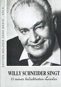 Willy Schneider singt 15 seiner beliebtesten Lieder / Willy Schneider singt 15 seiner beliebtesten Lieder, Bd. 1