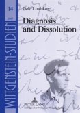Diagnosis and Dissolution Diagnosis and Dissolution