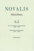 Der dichterische Jugendnachlass (1788-1791) und Stammbucheintragungen (1791-1793) / Novalis: Schriften 6/2