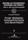 Tiroler Wildbäder, Sommerfrischorte und Bauernbadln