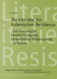 Die Literatur der italienischen Resistenza - Steger, Lea