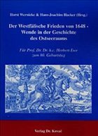 Der Westfälische Frieden von 1648 - Wende in der Geschichte des Ostseeraums - Wernicke, Horst / Hacker, Hans-Joachim (Hgg.)