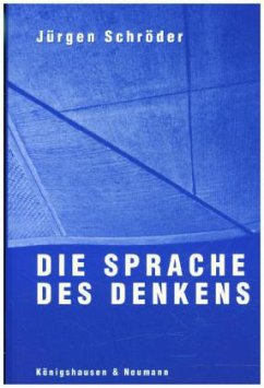 Die Sprache des Denkens - Schröder, Jürgen