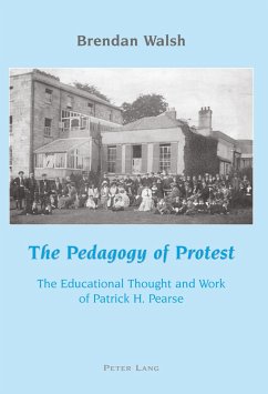The Pedagogy of Protest - Walsh, Brendan