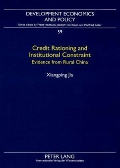 Credit Rationing and Institutional Constraint - Jia, Xianping