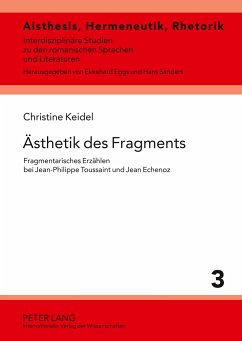 Ästhetik des Fragments - Keidel, Christine