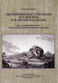 Grundherrschaft und Bauer auf dem Weg zur Grundentlastung - Drobesch, Werner