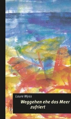 Cover Weggehen ehe das Meer zufriert