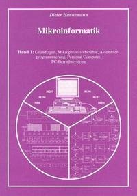 Mikroinformatik I - Hannemann, Dieter