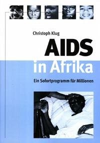 AIDS in Afrika - Klug, Christoph